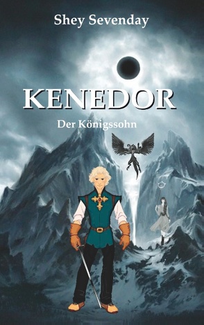 Kenedor von Kynast,  Siegfried, Sevenday,  Shey