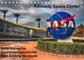 Kennedy Space Center (Tischkalender 2022 DIN A5 quer) von Eberschulz,  Lars