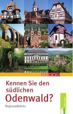 Kennen Sie den südlichen Odenwald? von Nees,  Isolde