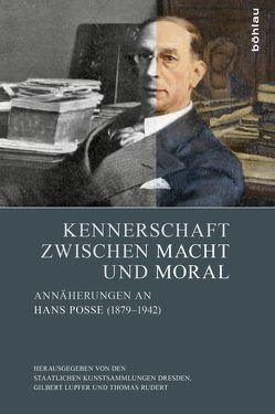 Kennerschaft zwischen Macht und Moral von Lupfer,  Gilbert, Rudert,  Thomas