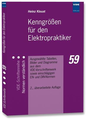 Kenngrößen für den Elektropraktiker von Kloust,  Heinz