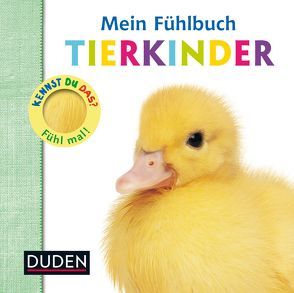 Kennst du das? Mein Fühlbuch Tierkinder von Boultwood,  Ellie, Cockayne,  Hannah, Oliver,  Amy