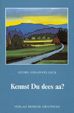Kennst du dees aa? von Gick,  Georg J