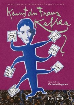 Kennst du Franz Kafka? von Fingerhut,  Karlheinz