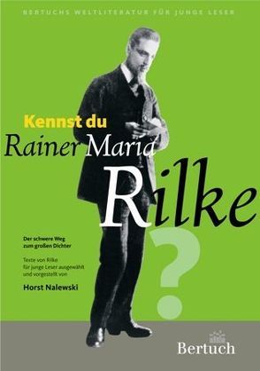 Kennst du Rainer Maria Rilke? von Nalewski,  Horst