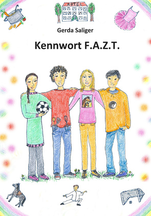 Kennwort F.A.Z.T. von Saliger,  Gerda