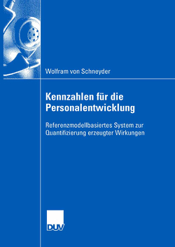 Kennzahlen für die Personalentwicklung von Jahnke,  Prof. Dr. Bernd, Schneyder,  Wolfram