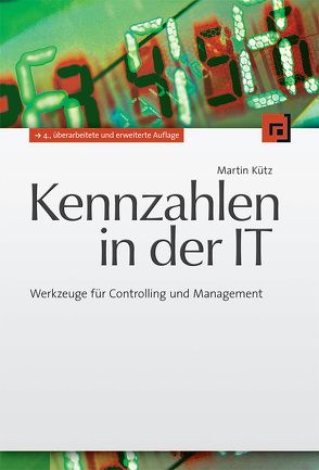 Kennzahlen in der IT von Kütz,  Martin