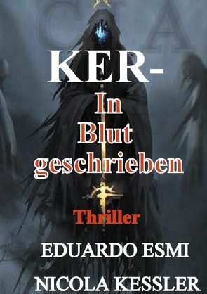 Ker In Blut geschrieben von Esmi,  Eduardo, Kessler,  Nicola