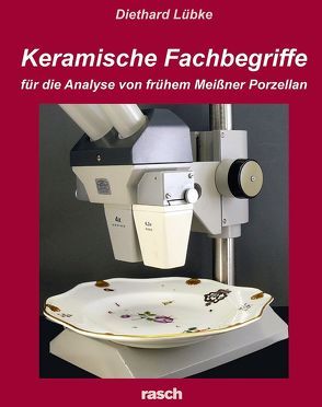 Keramische Fachbegriffe von Lübke,  Diethard