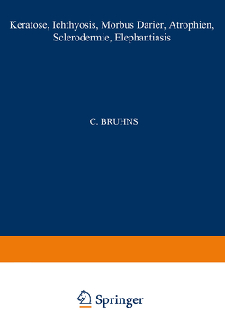 Keratosen; Ichthyosis; Morbus Darier; Atrophien; Sclerodermie; Elephantiasis