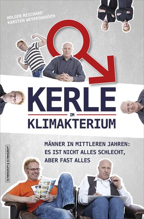 Kerle im Klimakterium von Reichard,  Holger, Weyershausen,  Karsten