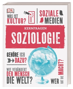 Kernfragen. Soziologie von Thorpe,  Christopher, Yuill,  Chris