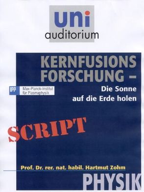 Kernfusions-Forschung von Zohm,  Hartmut