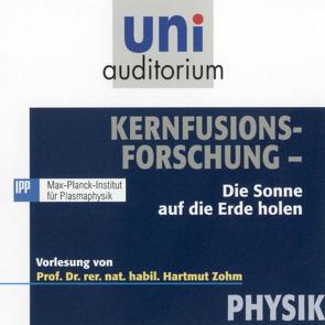 Kernfusionsforschung / Fachbereich Physik von Zohm,  Hartmut