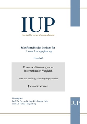 Kerngeschäftsstrategien im internationalen Vergleich von Hahn,  Dietger, Hungenberg,  Harald, Stratmann,  Jochen