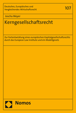 Kerngesellschaftsrecht von Meyer,  Joscha