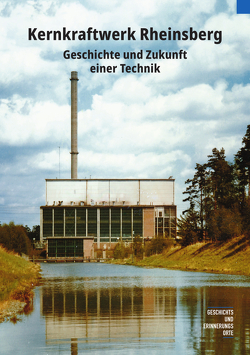 Kernkraftwerk Rheinsberg von Jüttemann,  Andreas, Schlecht,  Martin