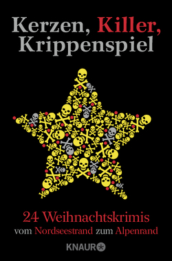 Kerzen, Killer, Krippenspiel von Bohnet,  Katja, Borrmann,  Mechtild, Bronski,  Max, Burger,  Wolfgang, Etzold,  Saskia, Etzold,  Veit, Ferrera,  Catalina, Franke,  Christiane, Fux,  Christiane, Gilbers,  Harald, Gößling,  Andreas, Holbe,  Daniel, Jagusch,  Rudi, Kabatek,  Elisabeth, Kastura,  Thomas, Klüpfel,  Volker, Kobr,  Michael, Kodiak,  Frank, Kölpin,  Regine, Lichtenwalter,  Laura, Lorentz,  Iny, Merchant,  Judith, Rossmann,  Eva, Seibold,  Jürgen, Turhan,  Su, Zai,  Tom