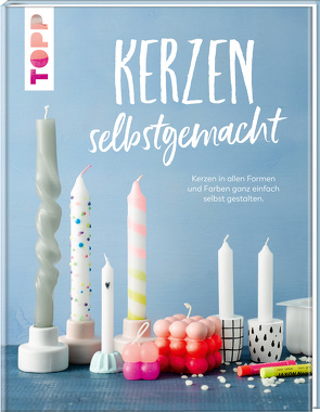 Kerzen selbstgemacht. Liebevolle DIY-Projekte gestalten, verpacken und verschenken von Fiedler,  Maja