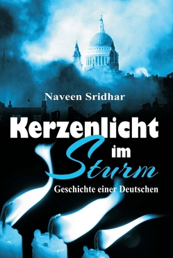 Kerzenlicht im Sturm von Sridhar,  Naveen