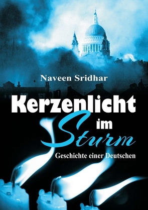 Kerzenlicht im Sturm von Sridhar,  Naveen