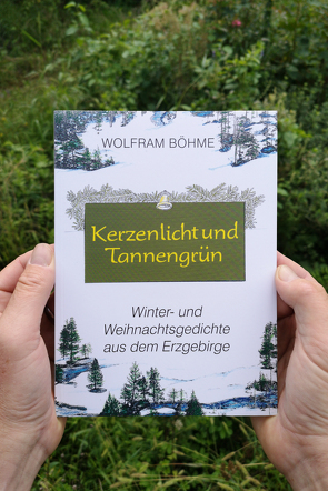 Kerzenlicht und Tannengrün von Böhme,  Wolfram, Rentzsch,  Christoph