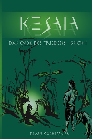 KESAIA / KESAIA, BUCH I von Kuchlmaier,  Klaus