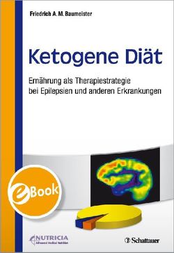 Ketogene Diät von Baumeister,  Friedrich