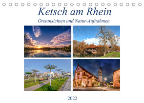 Ketsch am Rhein, Ortsansichten und Natur-Aufnahmen (Tischkalender 2022 DIN A5 quer) von Assfalg Photographie,  Thorsten