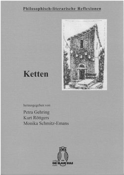 Ketten von Gehring,  Petra, Röttgers,  Kurt, Schmitz-Emans,  Monika