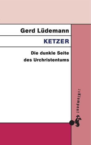 Ketzer von Lüdemann,  Gerd