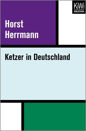 Ketzer in Deutschland von Herrmann,  Horst