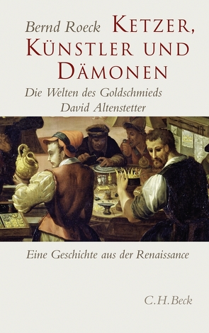 Ketzer, Künstler und Dämonen von Roeck,  Bernd