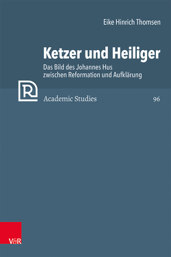 Ketzer und Heiliger von Brown,  Christopher B., Frank,  Günter, Mahlmann-Bauer,  Barbara, Rasmussen,  Tarald, Soen,  Violet, Thomsen,  Eike Hinrich, Tóth,  Zsombor, Wassilowsky,  Günther, Westphal,  Siegrid