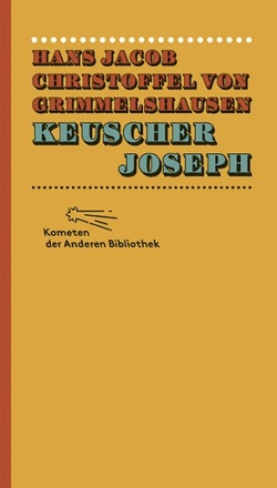 Keuscher Joseph von Grimmelshausen,  Hans Jacob Christoffel von, Kaiser,  Reinhard