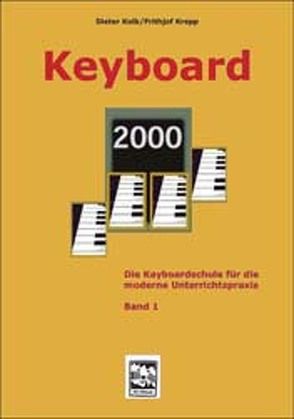 Keyboard 2000 von Kolb,  Dieter, Krepp,  Frithjof