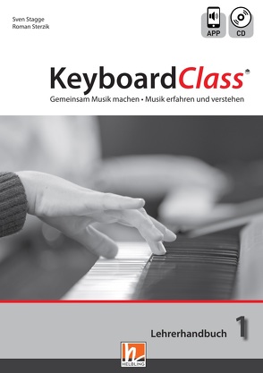 KeyboardClass. Lehrerhandbuch 1 von Stagge,  Sven, Sterzik,  Roman