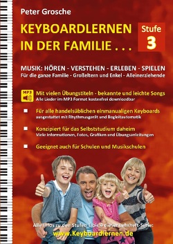 Keyboardlernen in der Familie (Stufe 3) von Grosche,  Peter