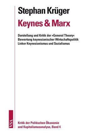 Keynes und Marx von Krüger,  Stephan