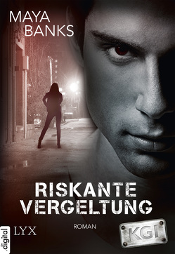 KGI – Riskante Vergeltung von Banks,  Maya, Betzenbichler,  Richard, Mrugalla,  Katrin