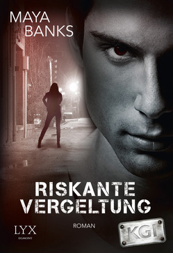 KGI – Riskante Vergeltung von Banks,  Maya, Betzenbichler,  Richard, Mrugalla,  Katrin