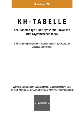 KH-Tabelle für Diabetiker von Schumacher,  Waltraud, Toeller,  Monika