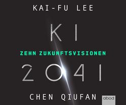 KI 2041 von Chen,  Quifan, Friesewinkel,  Marla, Gaiser,  Livia, Garbe,  Christine, Klimke,  Marius, Lee,  Kai-Fu, Lehnen,  Stefan, Pappenberger,  Sebastian, Vossenkuhl,  Josef