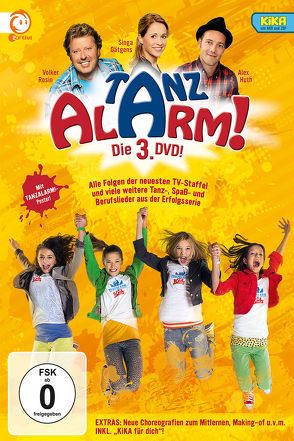 KI.KA Tanzalarm! – die 3. DVD! von Gätgens,  Singa, Huth,  Alex, Rosin,  Volker, Tanzalarmkids