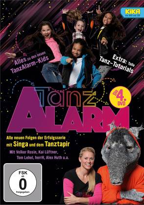 KI.KA Tanzalarm! – die 4. DVD! von Gätgens,  Singa, Huth,  Alex, Lehel,  Tom, Rosin,  Volker, Tanzalarmkids