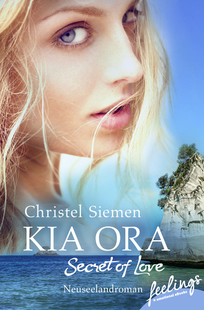 Kia Ora – Secret of Love von Siemen,  Christel