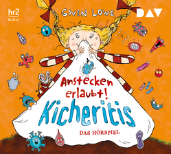 Kicheritis – Anstecken erlaubt! von Beyer,  Hermann, Horne,  Sarah, Lowe,  Gwen, Rothfuss,  Ilse, Schaay,  Victoria, Schoen,  Robert