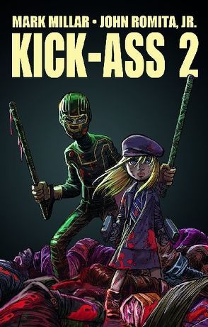 Kick-Ass 2 Gesamtausgabe von Millar,  Mark, Palmer,  Tom, Romita,  John Jr.