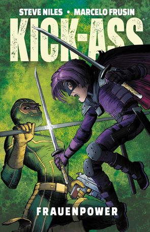 Kick-Ass: Frauenpower von Frusin,  Marcelo, Kronsbein,  Bernd, Niles,  Steve